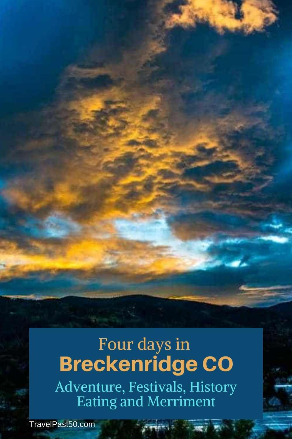 Four Fall Days In Breckenridge Colorado Travel Past 50   Breckenridge CO 