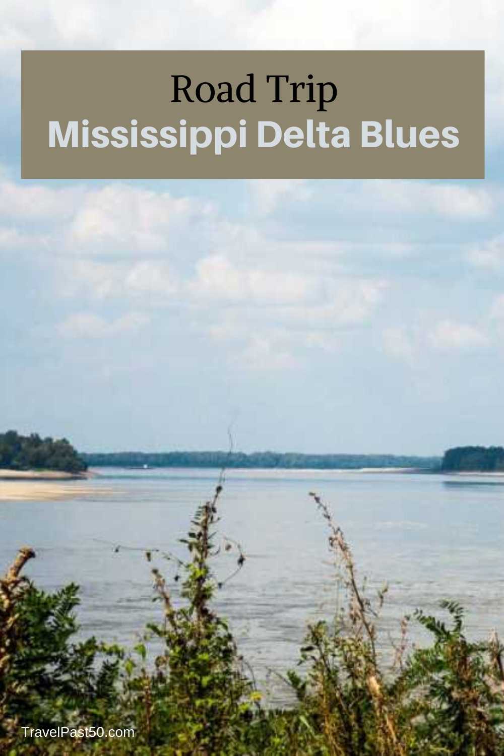 Tunica County and the Mississippi Delta Blues Travel Past 50