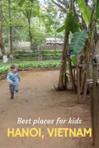 What to do in Hanoi Vietnam with kids