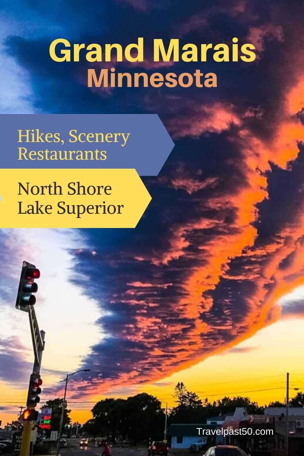 Five Reasons to Visit Grand Marais, Minnesota Travel Past 50