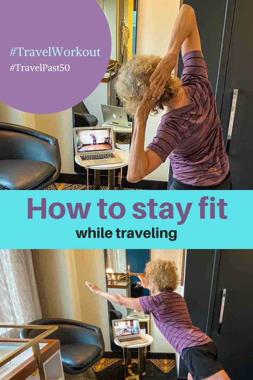 How to Stay Fit While Traveling Travel Past 50