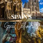 Great Cathedrals of Spain