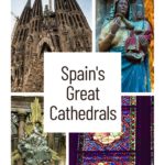 Great cathedrals of Spain