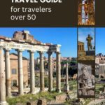 Italy travel guide for travelers over 50